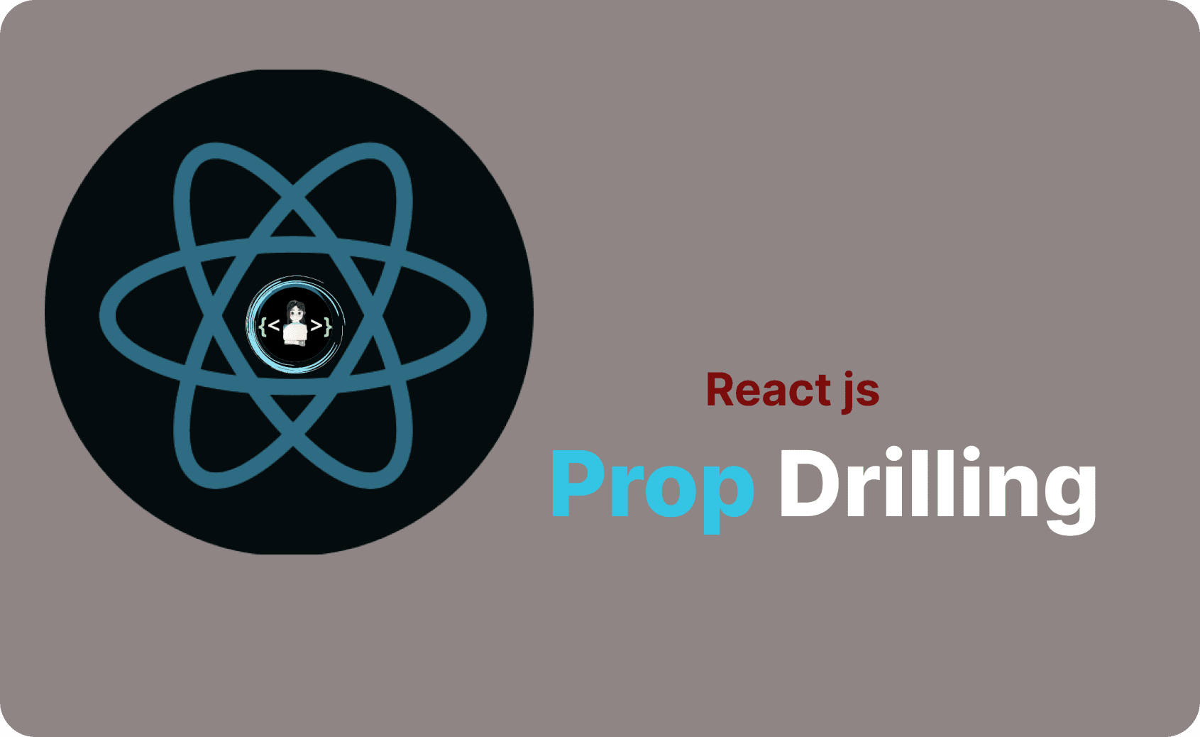 What is Prop Drilling ?🤔✨